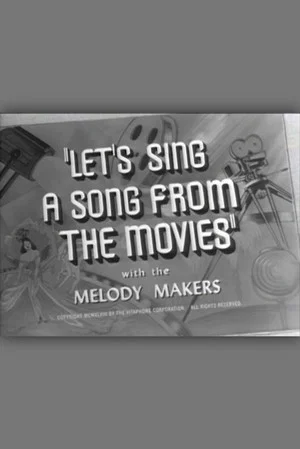 Постер: Let's Sing a Song from the Movies