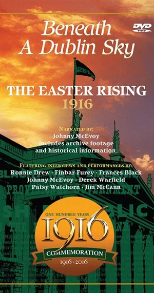 Постер: The 1916 Easter Rising: Beneath a Dublin Sky