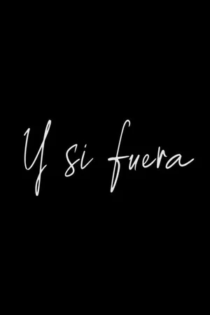 Постер: Y si fuera