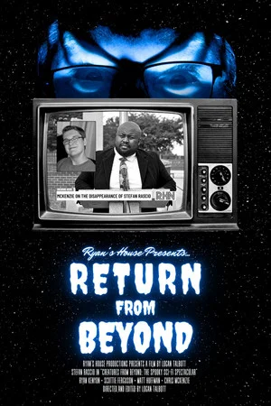 Постер: Ryan's House Presents: Return from Beyond