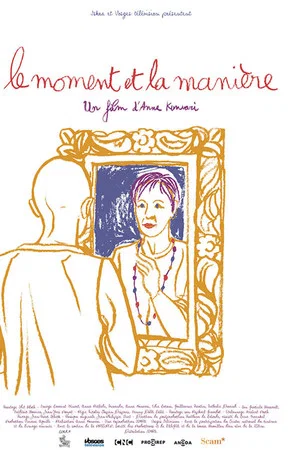 Постер: Le moment et la manière