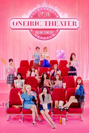 Постер: IZ*ONE ONLINE CONCERT [ONEIRIC THEATER]