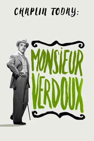 Постер: Chaplin Today: Monsieur Verdoux