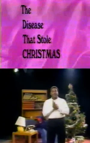 Постер: The Disease That Stole Christmas