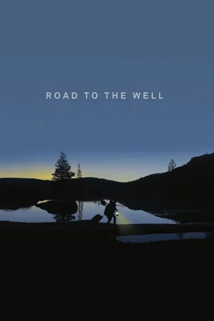 Постер: Road to the Well