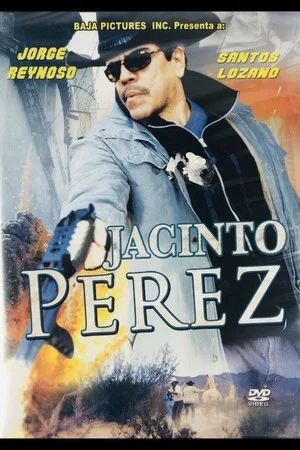Постер: Jacinto Pérez (El último de la estirpe)
