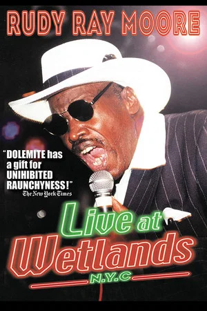 Постер: Rudy Ray Moore: Live at Wetlands: N.Y.C.