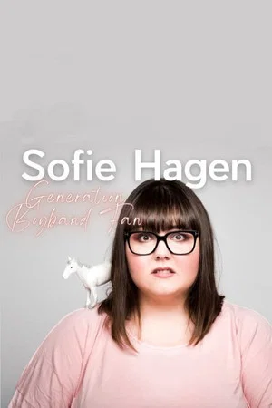 Постер: Sofie Hagen: Generation Boyband Fan