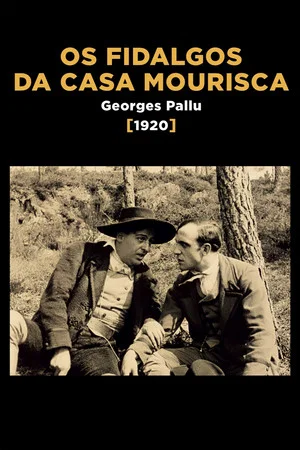 Постер: Os Fidalgos da Casa Mourisca