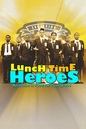 Постер: Lunch Time Heroes