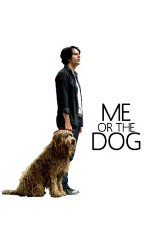 Постер: Me or the Dog