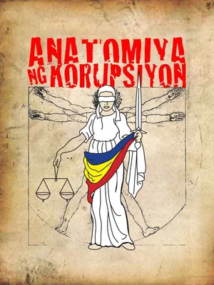 Постер: Anatomiya Ng Korupsiyon