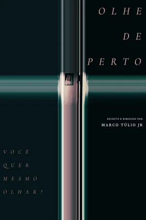 Постер: Olhe de Perto