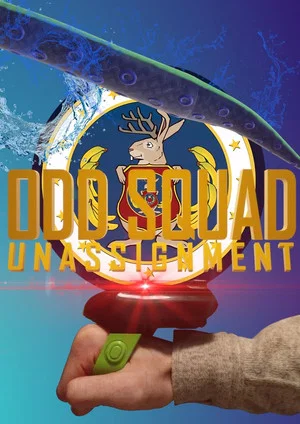 Постер: Odd Squad: Unassignment