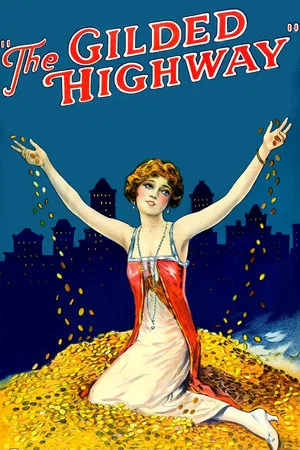 Постер: The Gilded Highway