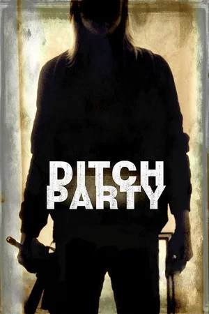 Постер: Ditch Party