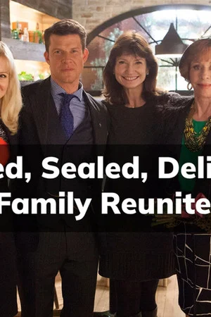 Постер: Signed, Sealed, Delivered: Family Reunited