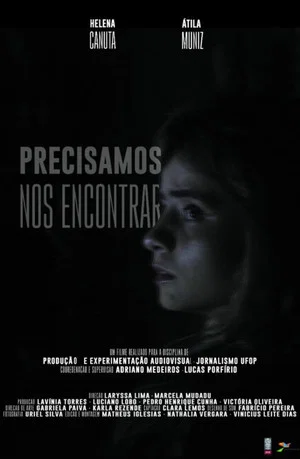 Постер: Precisamos Nos Encontrar