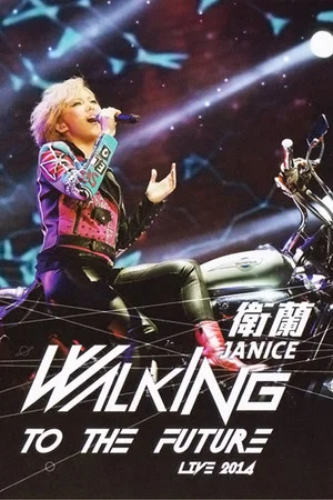 Постер: Janice Walking To The Future Live 2014