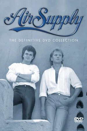 Постер: Air Supply - The Definitive DVD Collection