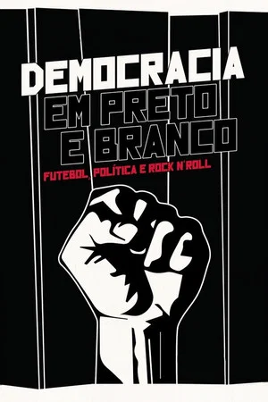 Постер: Democracia em Preto e Branco