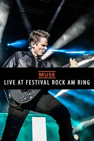Постер: Muse : Live at Rock am Ring 2022