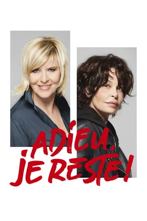 Постер: Adieu, je reste !
