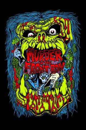 Постер: Murder in the Front Row: The San Francisco Bay Area Thrash Metal Story