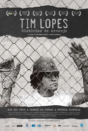 Постер: Tim Lopes - Histórias de Arcanjo