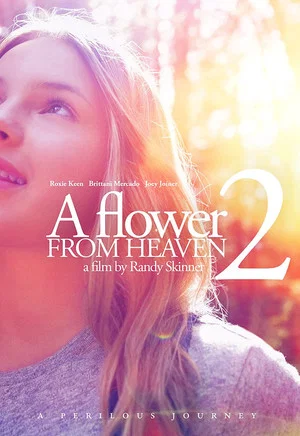 Постер: A Flower from Heaven 2: A Perilous Journey
