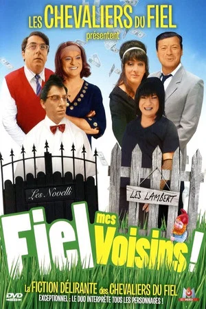 Постер: Fiel mes voisins !