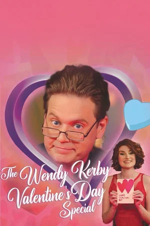 Постер: The Wendy Kerby Valentine's Day Special
