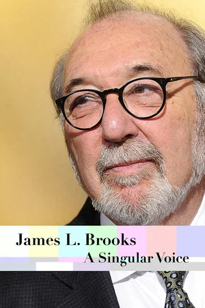 Постер: James L. Brooks: A Singular Voice