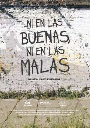 Постер: Ni en las buenas, ni en las malas