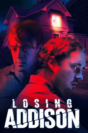 Постер: Losing Addison