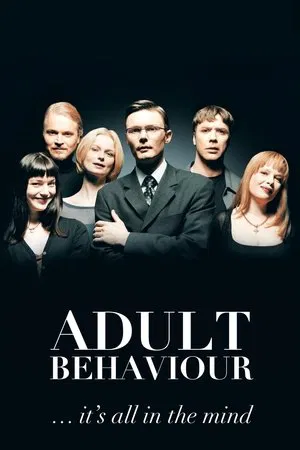Постер: Adult Behaviour… It's All in the Mind