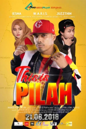 Постер: This Is Pilah The Movie