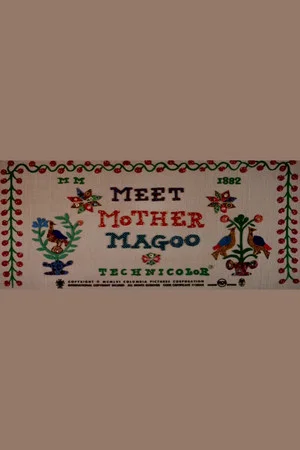 Постер: Meet Mother Magoo