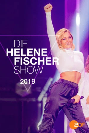 Постер: Die Helene Fischer Show 2019