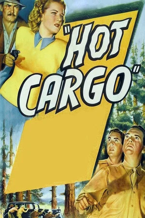 Постер: Hot Cargo
