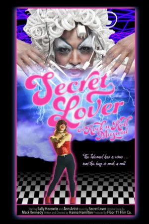 Постер: Secret Lover: A Rock n Roll Musical