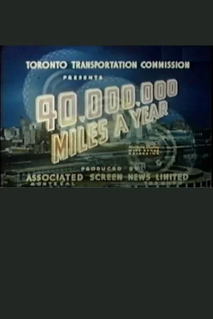Постер: 40,000,000 Miles a Year