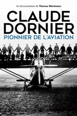 Постер: Claude Dornier - Pioneer of Aviation