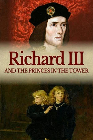 Постер: Richard III: The Princes in the Tower