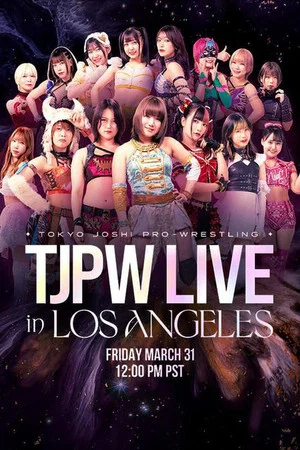 Постер: Tokyo Joshi Pro Wrestling Live in Los Angeles