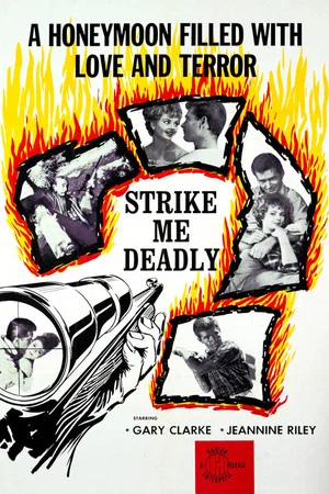 Постер: Strike Me Deadly
