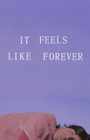 Постер: It Feels Like Forever