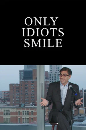 Постер: Only Idiots Smile