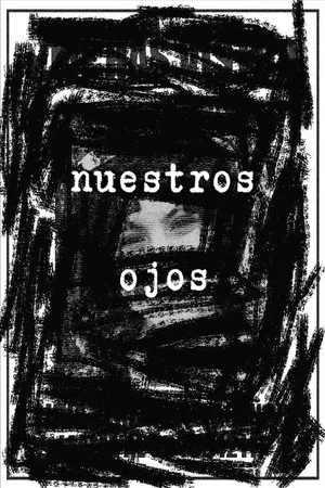 Постер: Nuestros Ojos