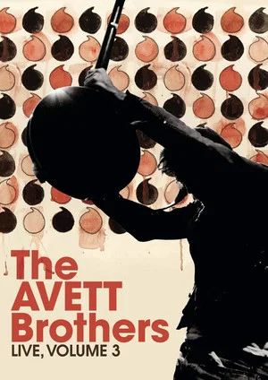 Постер: The Avett Brothers - Live, Volume 3